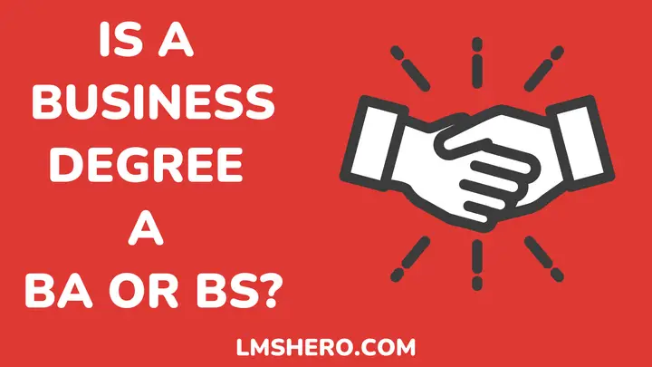 is-a-business-degree-a-ba-or-a-bs-definition-differences-which-is