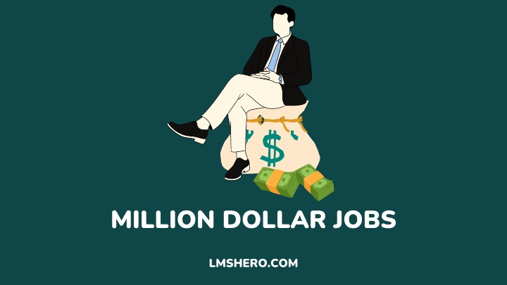 MILLION DOLLAR JOBS - LMSHERO