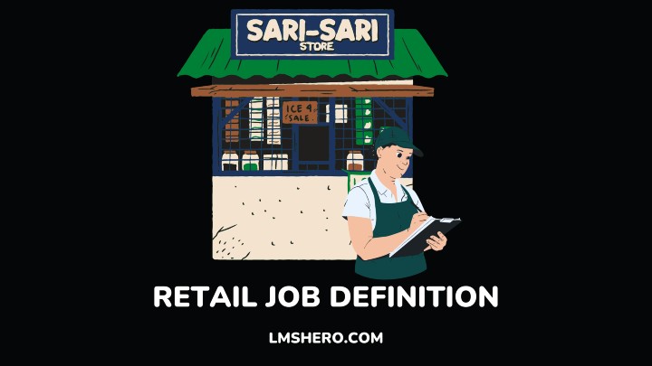 RETAIL JOB DEFINITION - LMSHERO