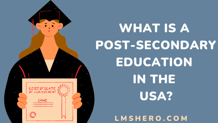 what is post-secondary education in usa - lmshero