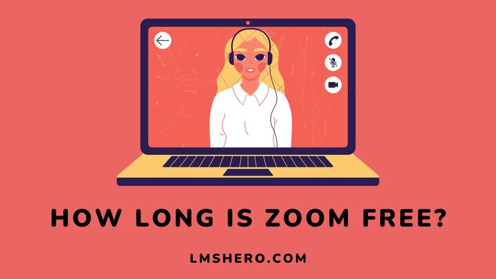 How-long-is-zoom-free-Lmshero