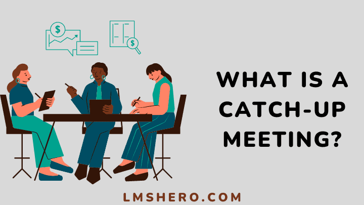 catch-up meeting - lmshero