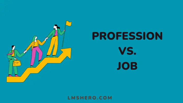 profession-vs-job - LMSHERO