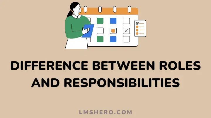 difference between roles and responsibilities - lmshero