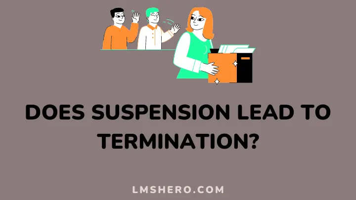 does suspension mean termination - lmshero