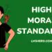 HIGH MORAL STANDARDS - LMSHERO