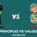 PRINCIPLES VS VALUES - LMSHERO