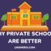 why private schools are better - lmshero.com