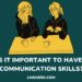 why is it important to have good communication skills - lmshero.com