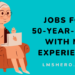 jobs for 50 year olds with no experience - lmshero